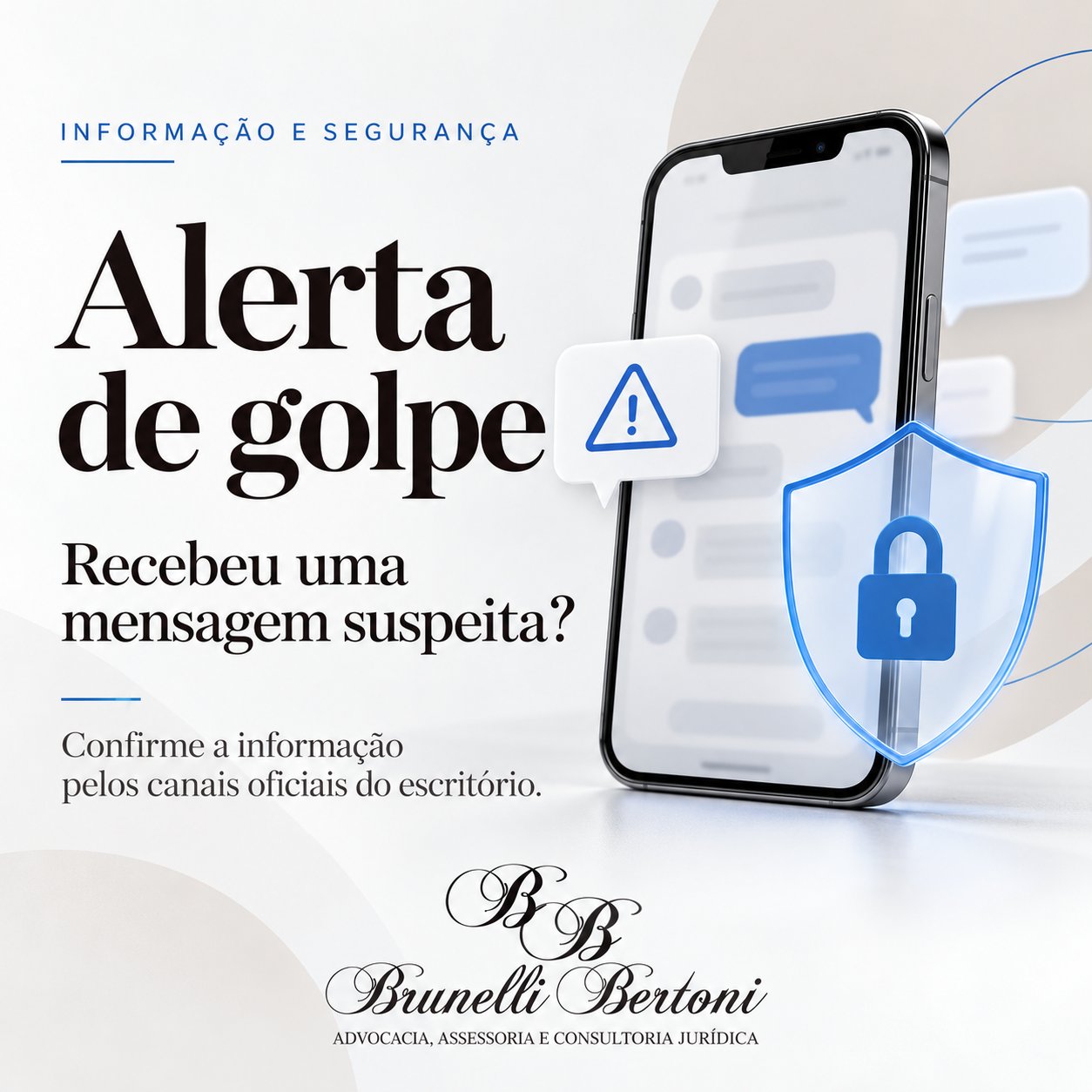 Arte com celular, símbolo de alerta e escudo de segurança, com a mensagem “Alerta de golpe” e o logotipo Brunelli Bertoni.