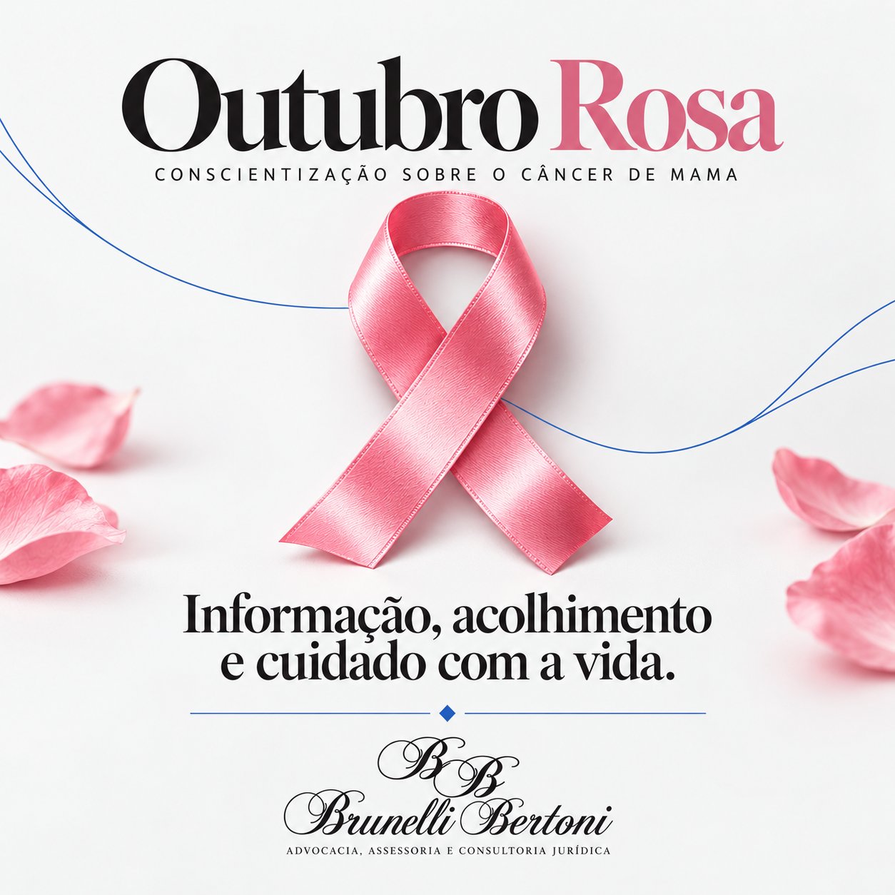 Laço rosa sobre fundo claro, com a mensagem “Outubro Rosa: informação, acolhimento e cuidado com a vida” e o logotipo Brunelli Bertoni