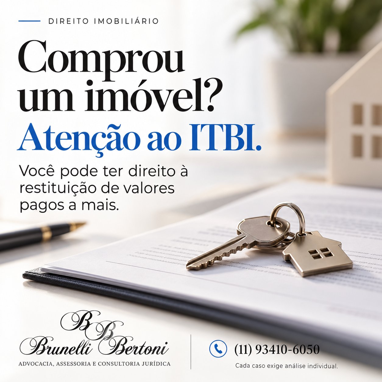 Chaves de imóvel sobre um documento, com a chamada “Comprou um imóvel? Atenção ao ITBI”.